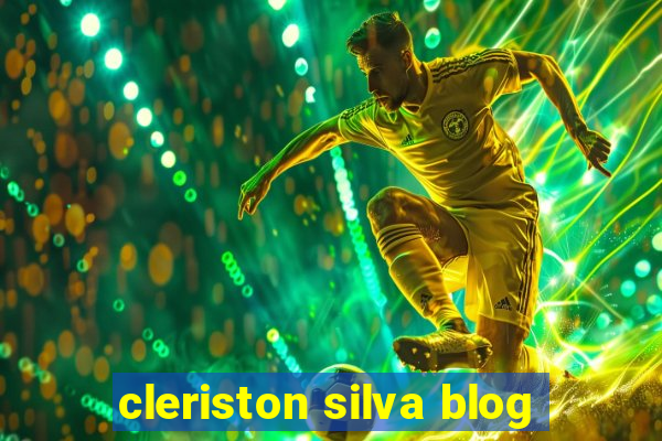 cleriston silva blog